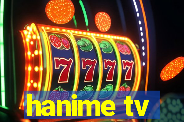 hanime tv